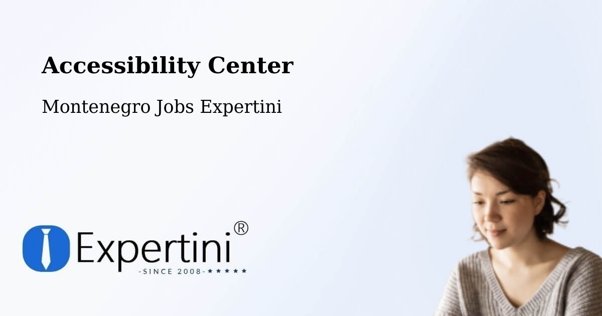 Accessibility Statement – Berane - Montenegro Jobs Expertini