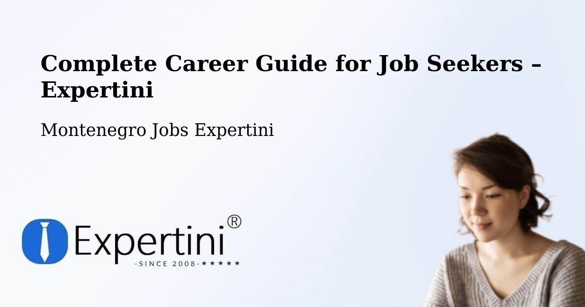 Career Guide for Job Seekers – Berane - Berane, Montenegro Jobs Expertini