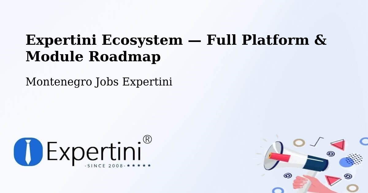 Expertini Ecosystem — Full Platform & Module Roadmap – Berane
