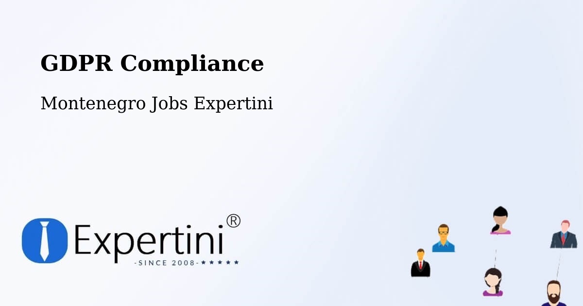 EU GDPR Compliance Statement – Berane - Montenegro Jobs Expertini