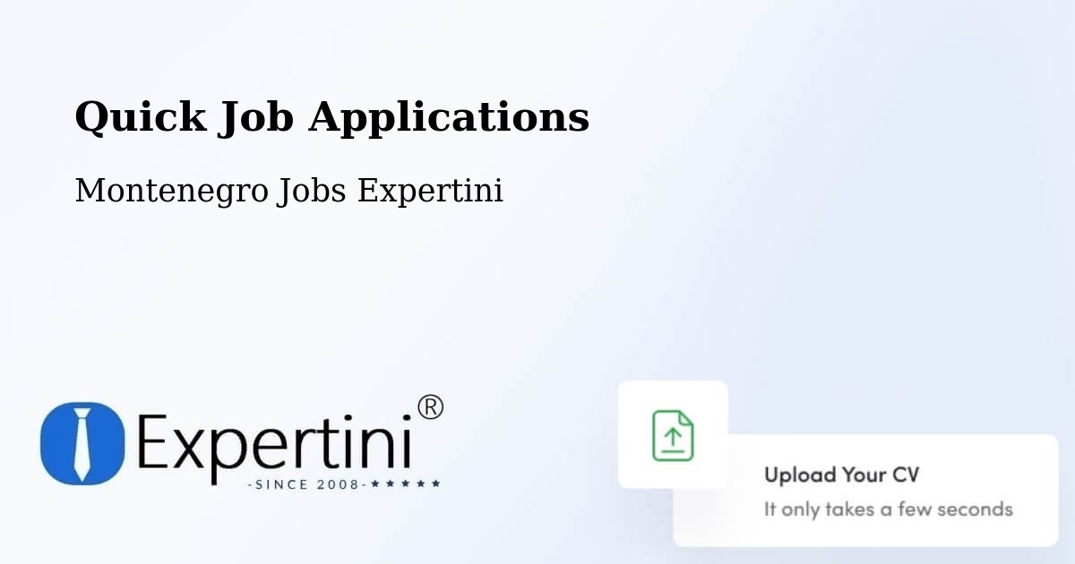 Quick Apply Feature – Berane - Montenegro Jobs Expertini
