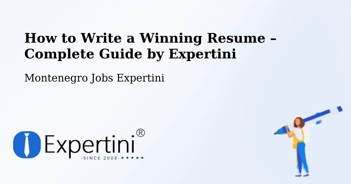 Resume Writing Guide for Job Seekers – Berane - Berane, Montenegro Jobs Expertini
