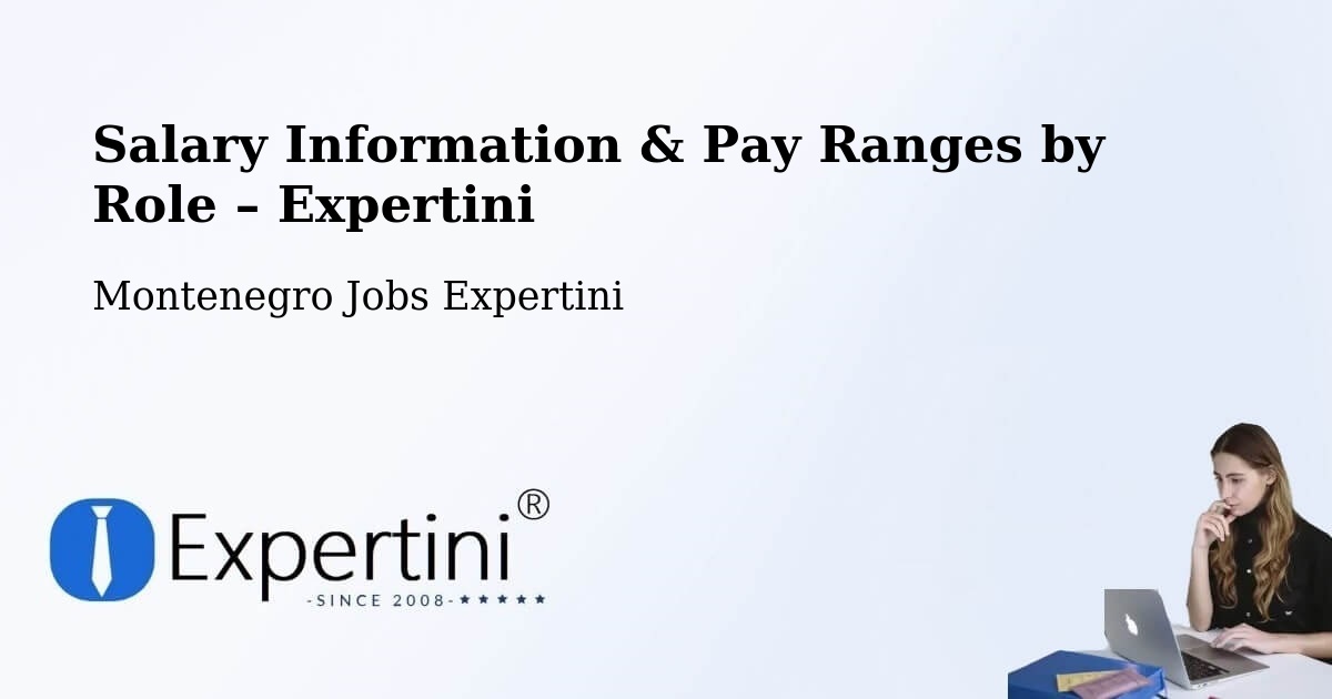 Salary Information & Pay Ranges – Berane - Berane, Montenegro Jobs Expertini